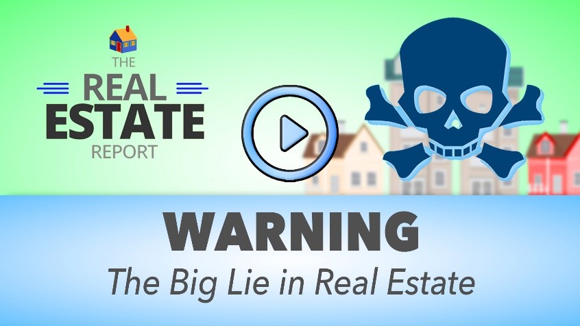 Warning-The-Big-Lie-in-Real-Estate.jpg