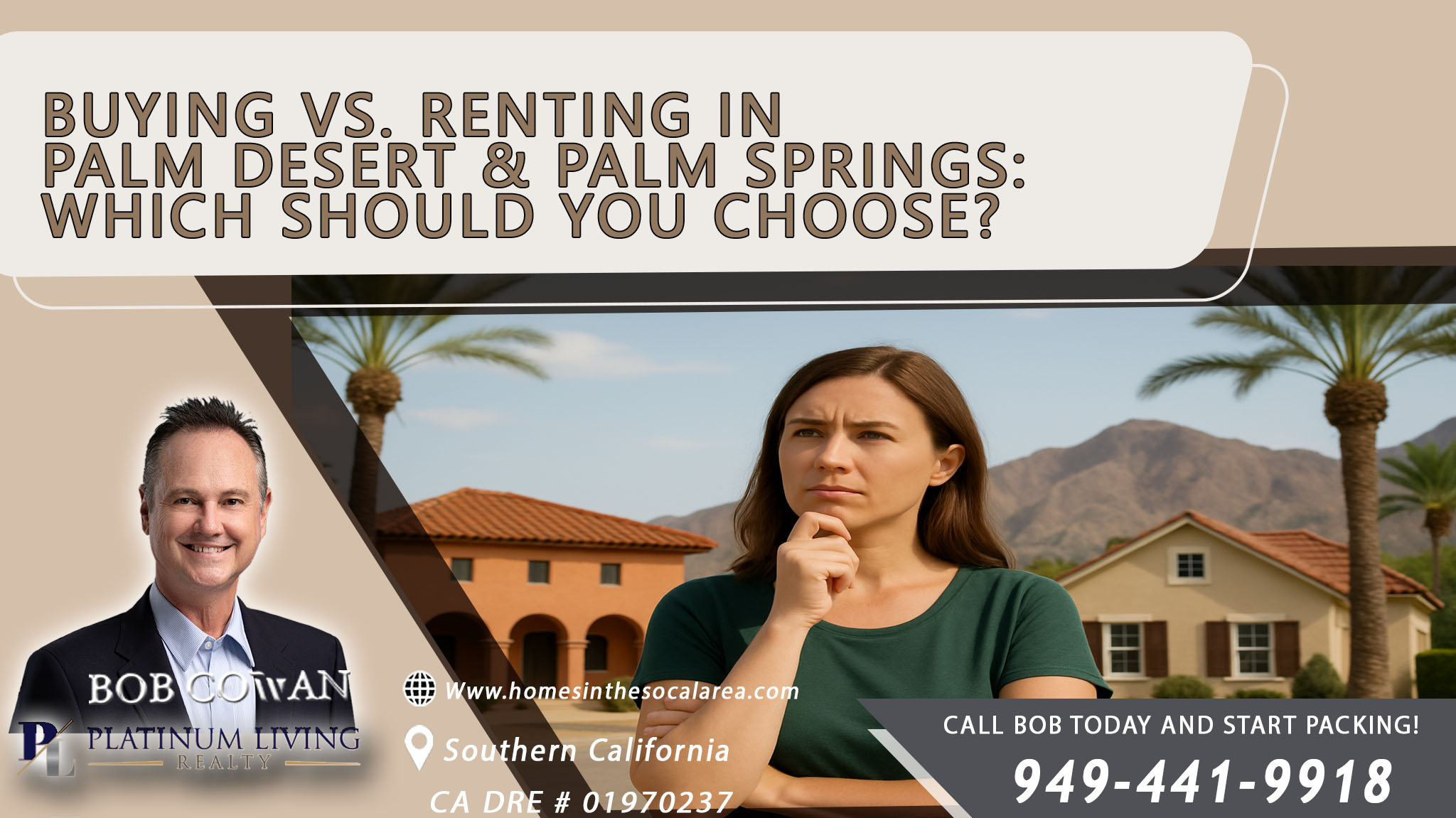 Renting or Buying in Palm Desert
