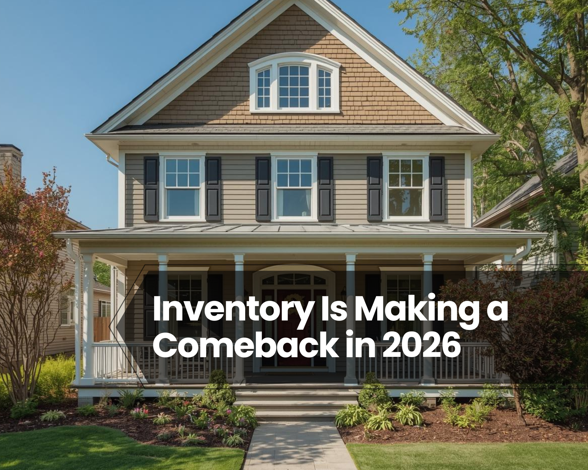 Inventory Is Making a Comeback in 2026