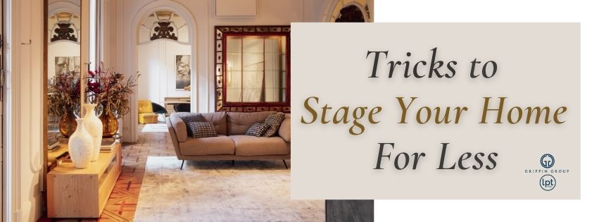 Tricks to Stage Your Home For Less