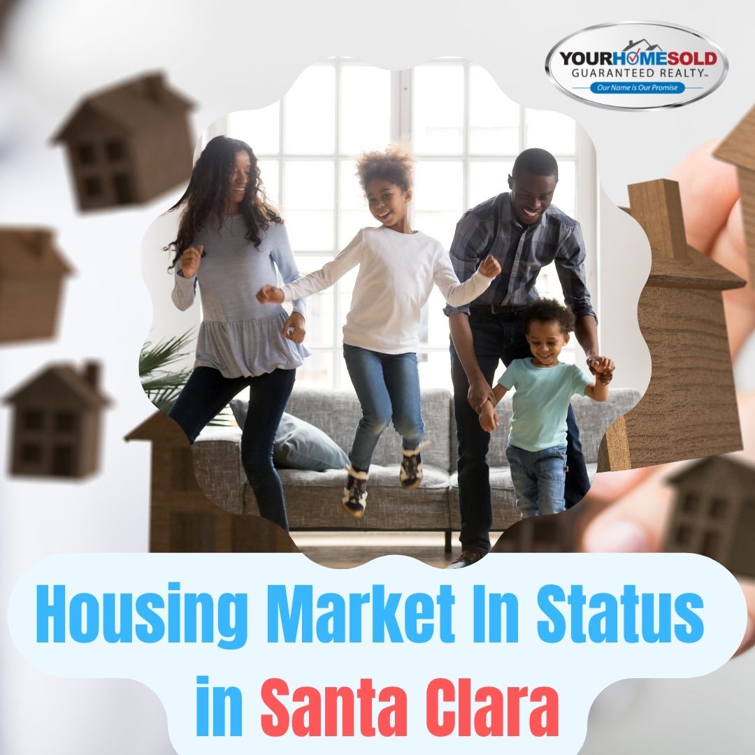 Housing-market-status-in-Santa-Clara-by-Your-Home-Sold-Guaranteed-Realty.jpg