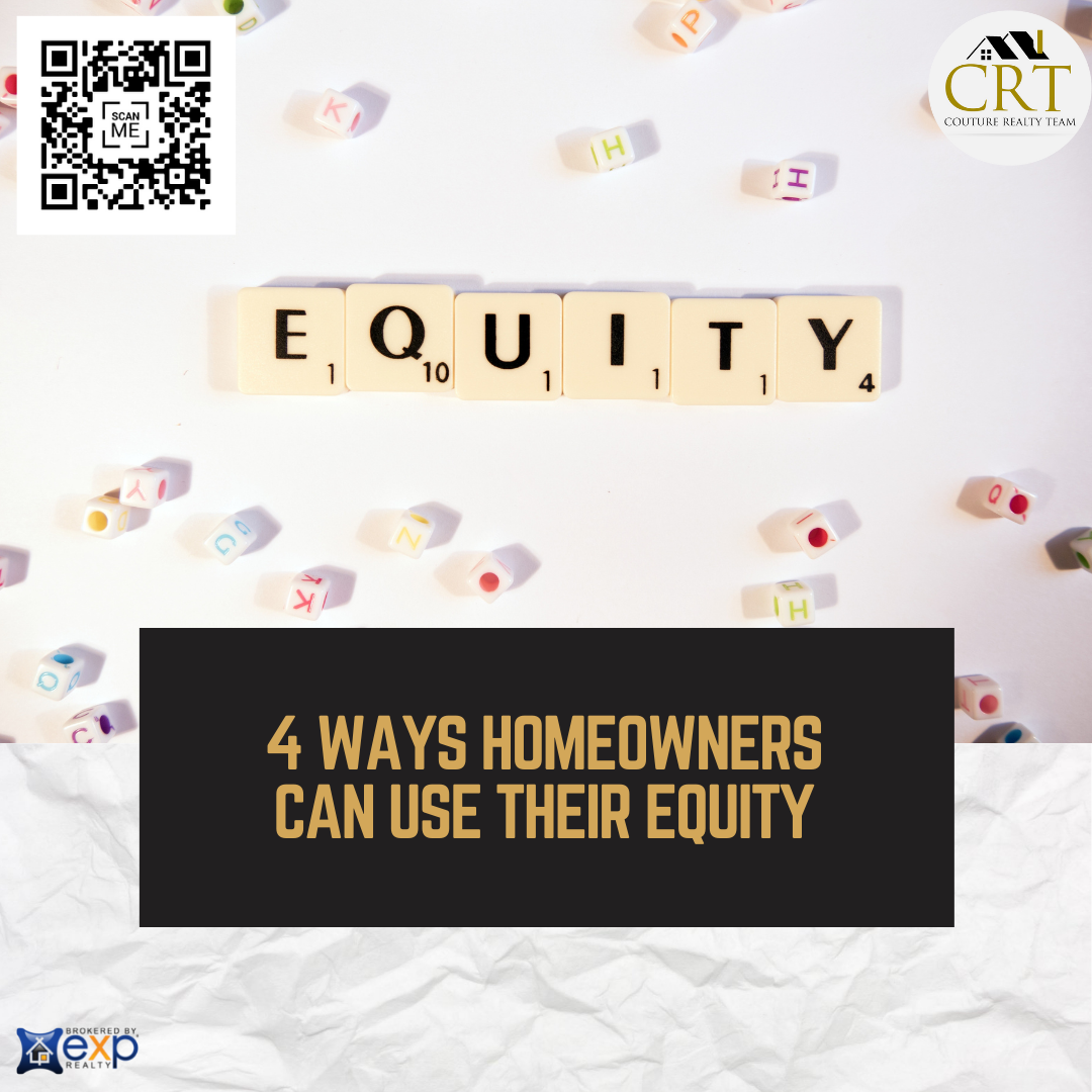 4 Ways Homeowners Can Use Their Equity.png