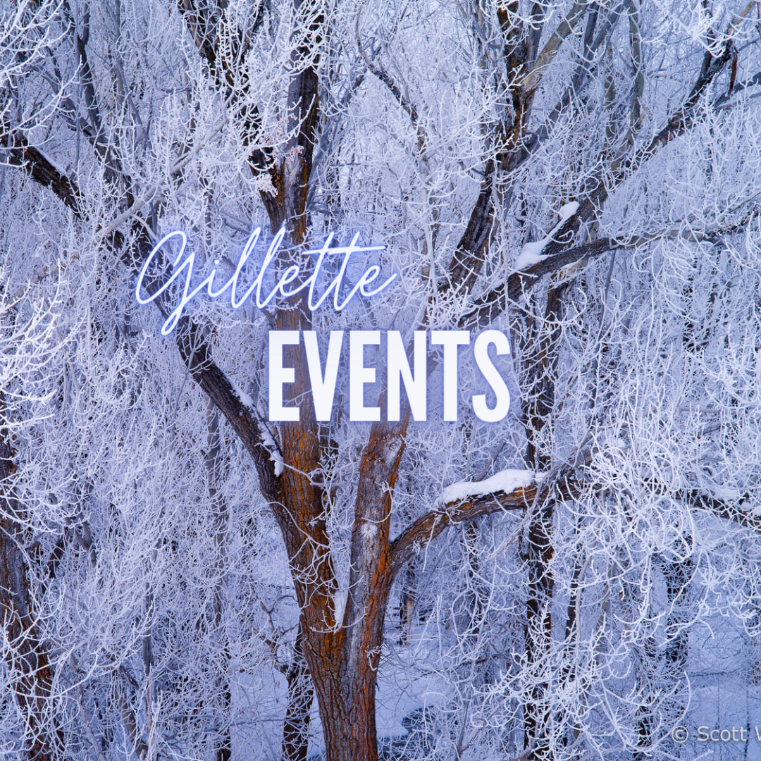 Upcoming Events in Gillette for December!