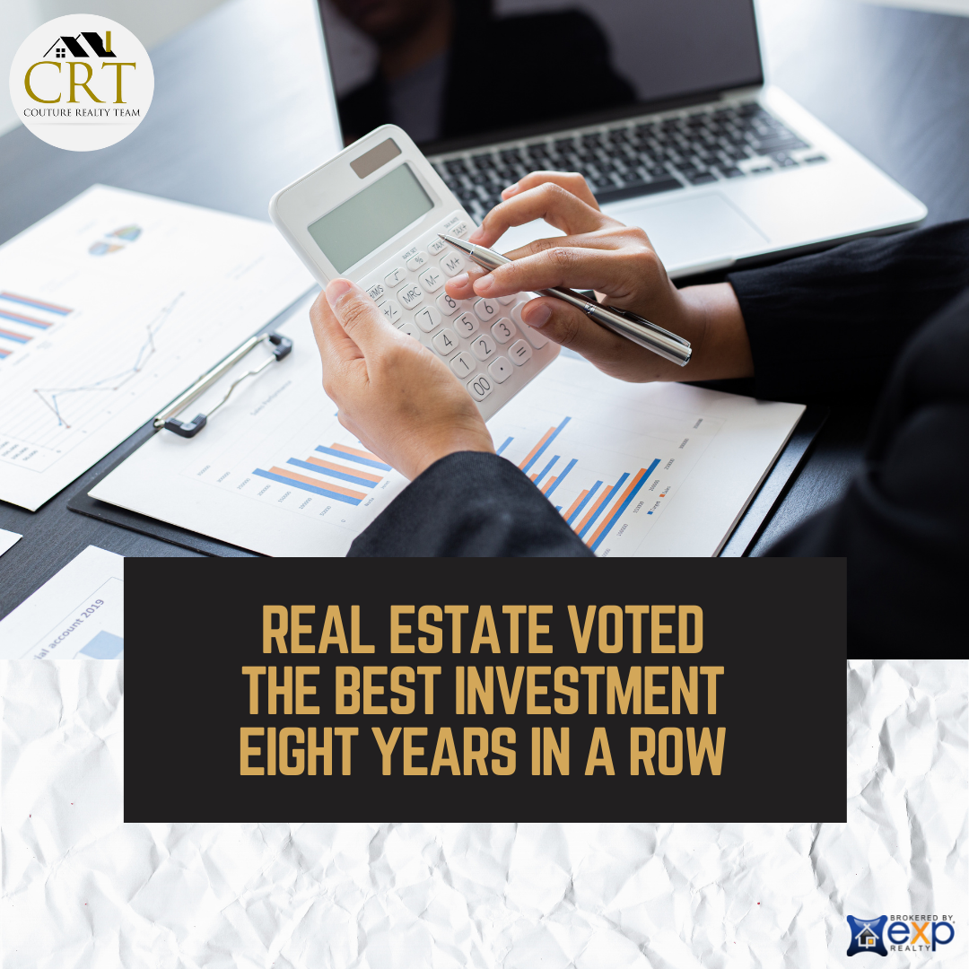 Real Estate Voted the Best Investment Eight Years in a Row.png