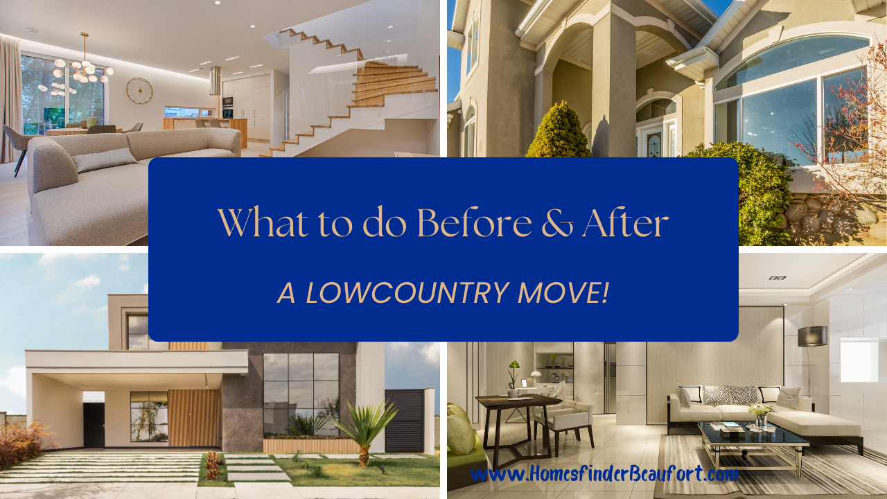 What to do Before & After a Lowcountry Move