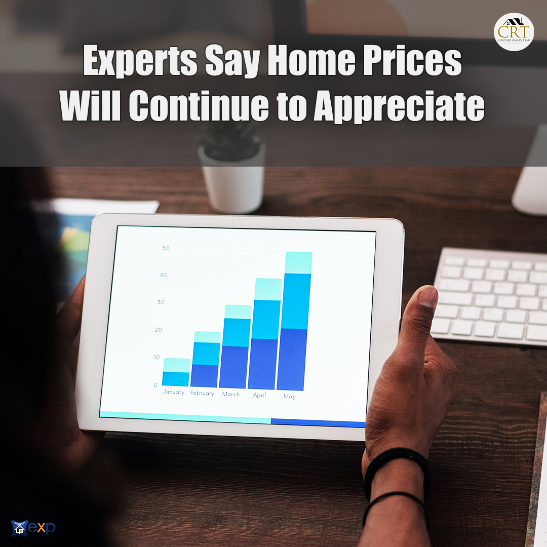 Home Prices Will Continue to Appreciate.jpg