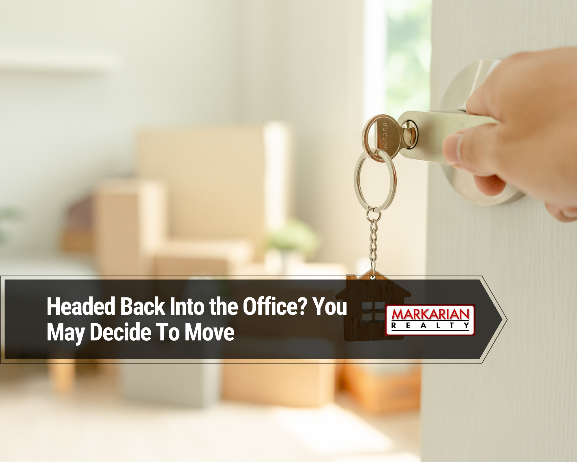 Headed Back Into the Office? You May Decide To Move