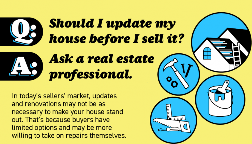 Should You Update Your House Before Selling? Ask a Real Estate Professional.