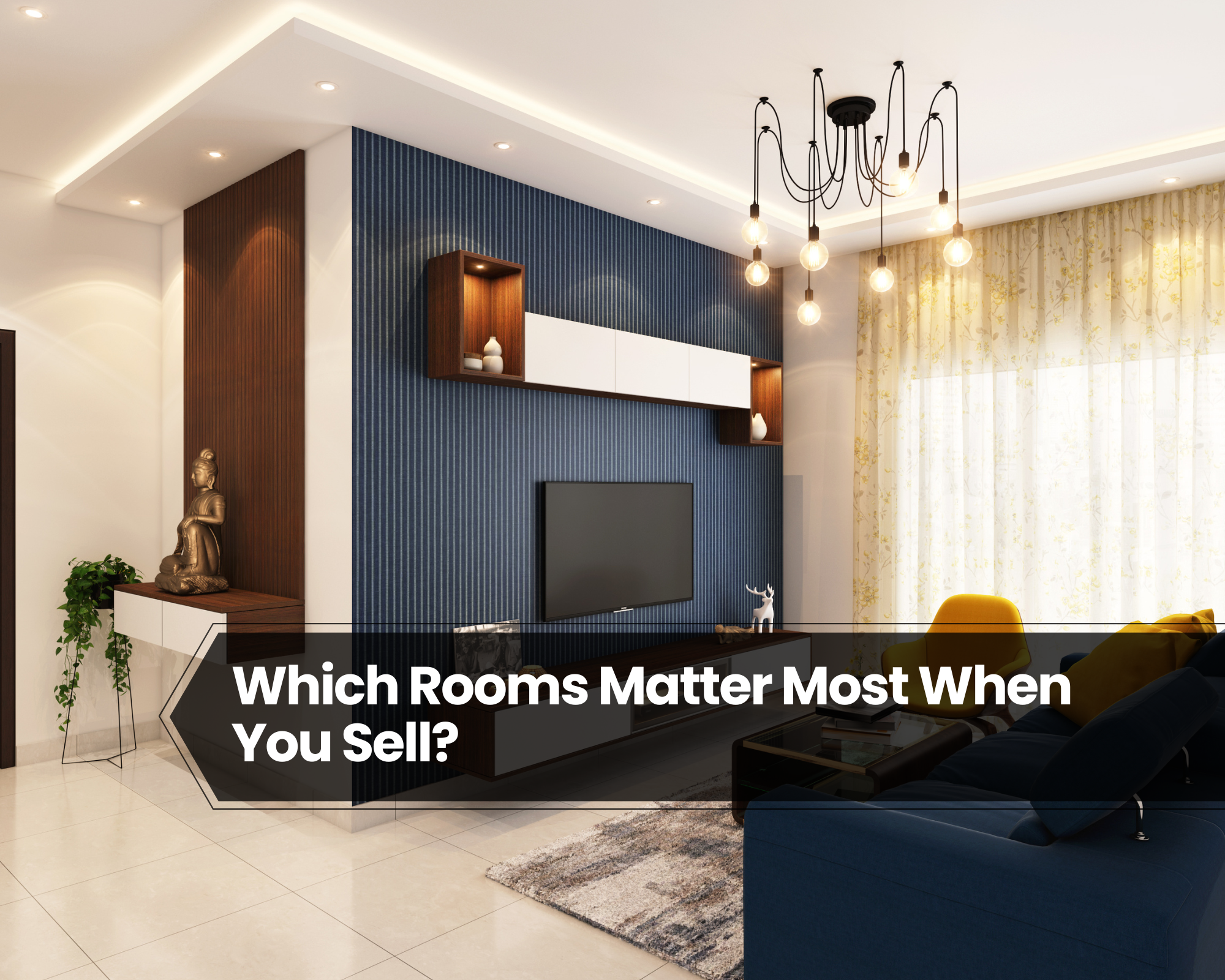 Which Rooms Matter Most When You Sell? Here's What Staging Can Really Do