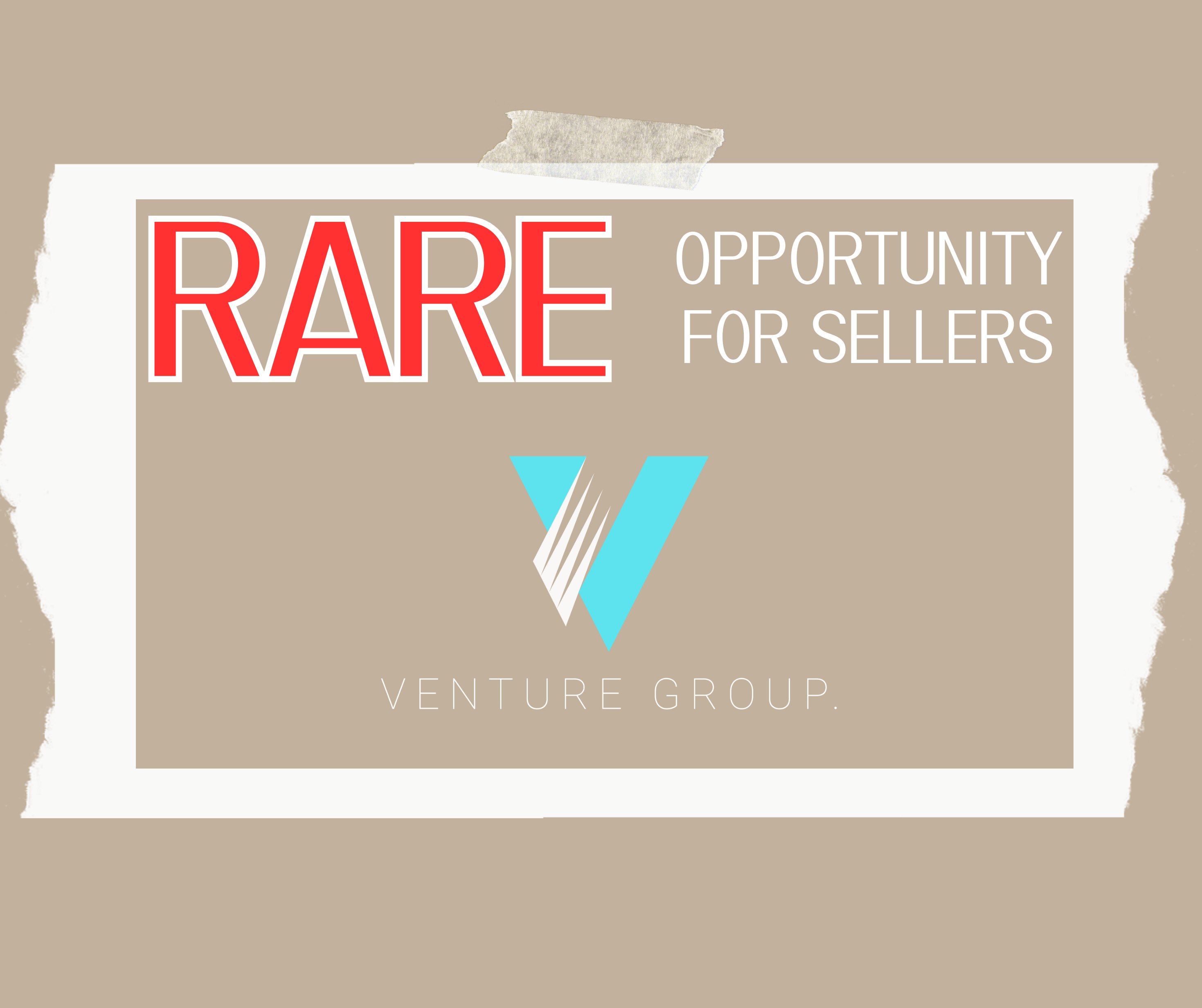 Rare Opportunity for Sellers