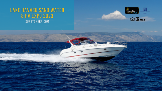 Head out to Windsor 4 of our state park for the Lake Havasu Sand Water and RV Expo 2023 this weekend (Nov 17 & 18) for great deals on ALL the big boy toys.