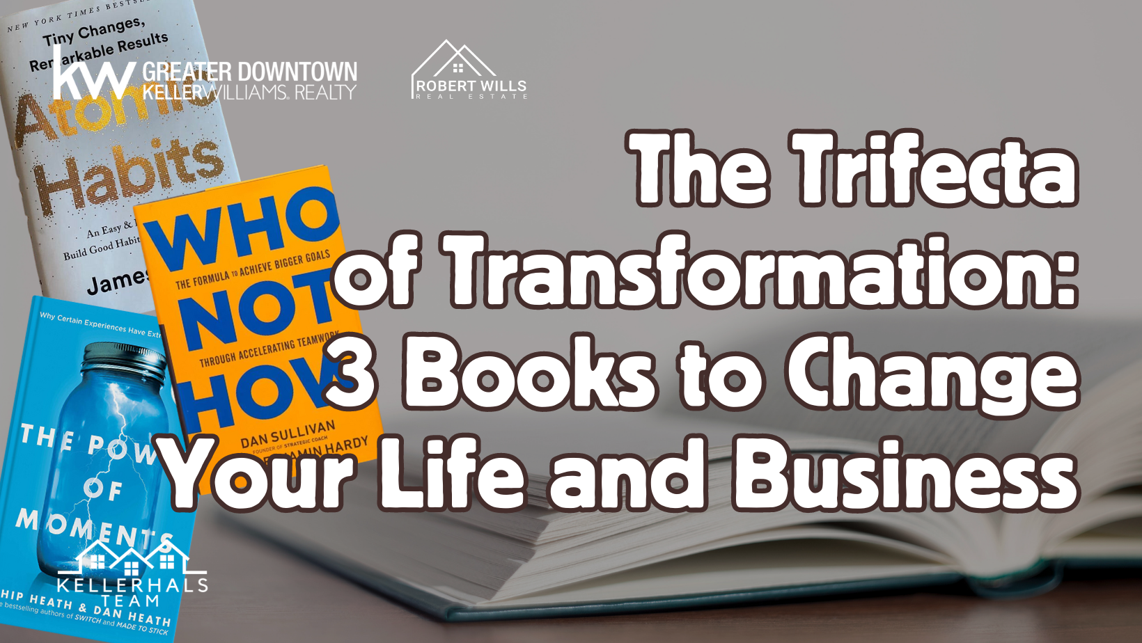 The Trifecta of Transformation: Three Books To Change Your Life and Business