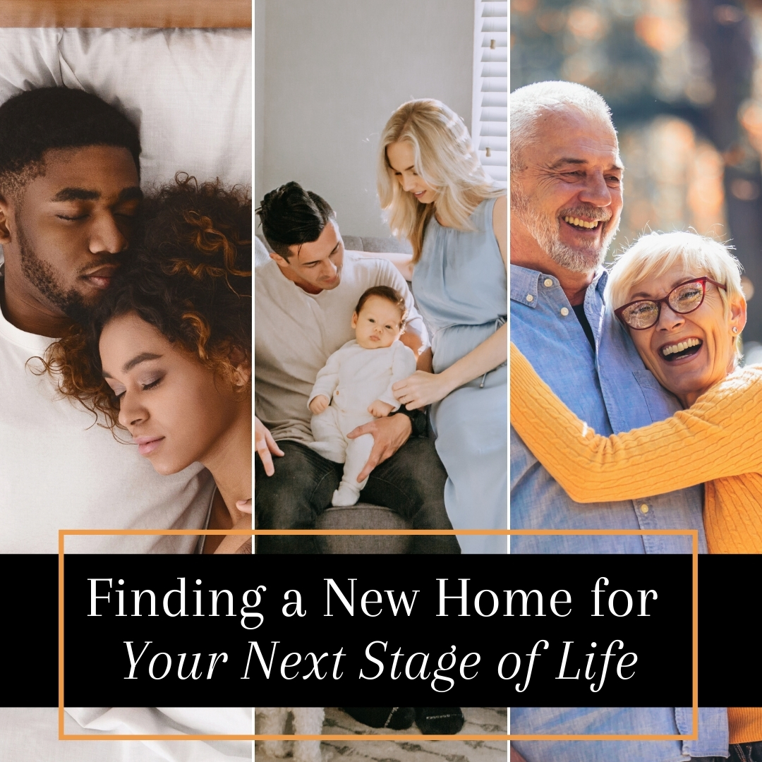 Finding a New Home for Your Next Stage of Life