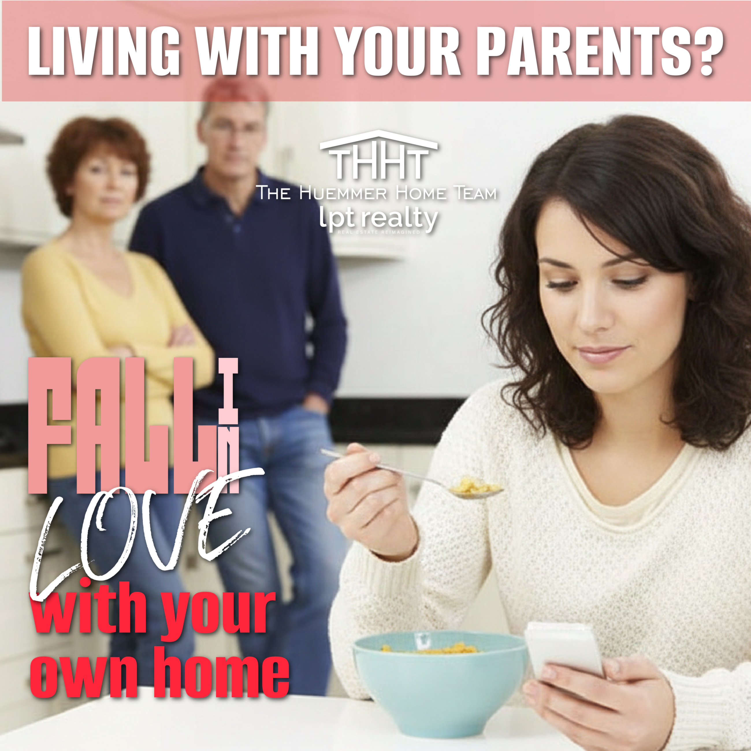 Still living with your parents? It might be time to fall in love… with your own home.