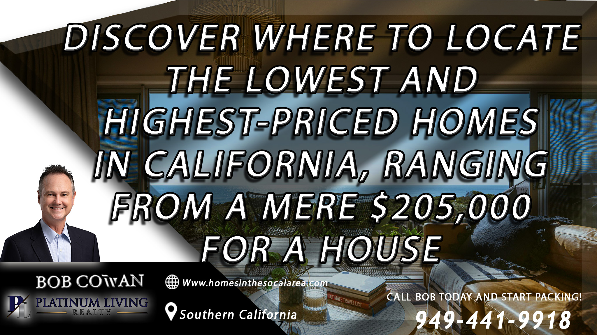 LOCATE THE LOWEST AND HIGHEST-PRICED HOMES IN CALIFORNIA