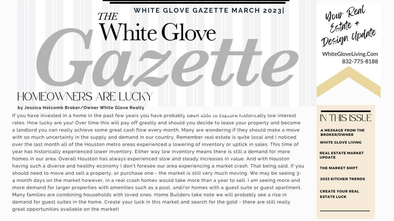 Homeowners Are Lucky - March Update White Glove Gazette