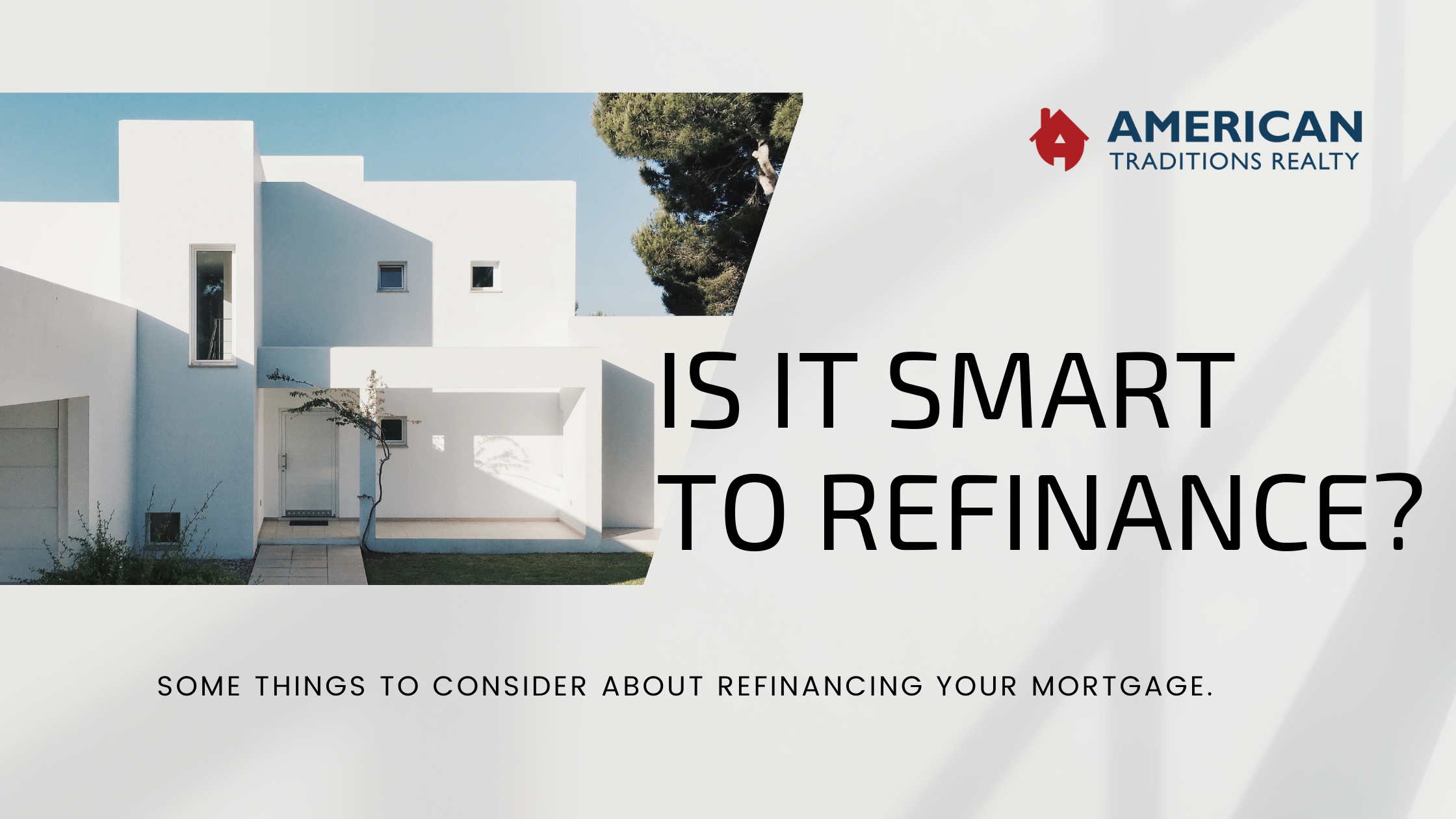 Is It Smart To Refinance?