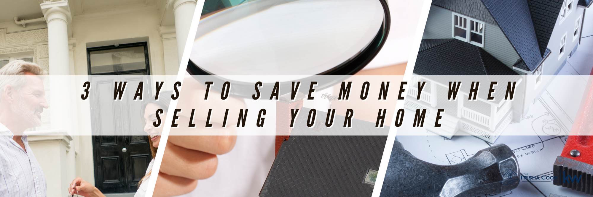 3 Ways to save money when selling your home.png