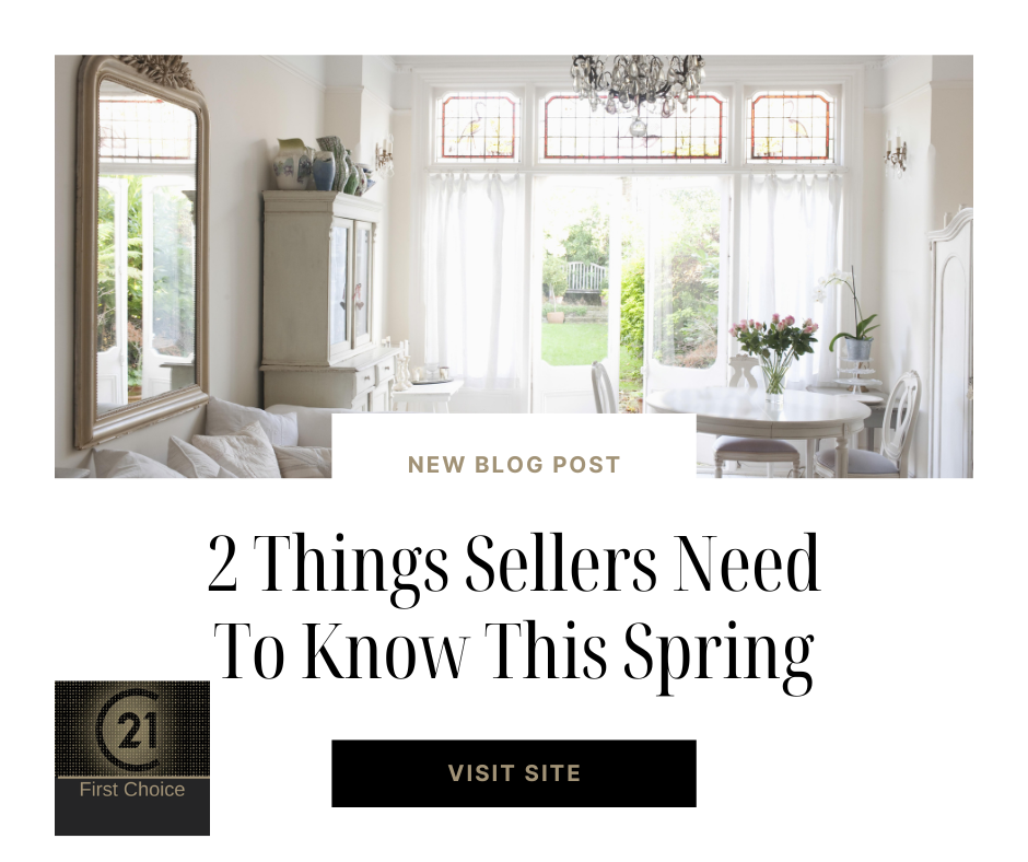 2 Things Sellers Need To Know This Spring