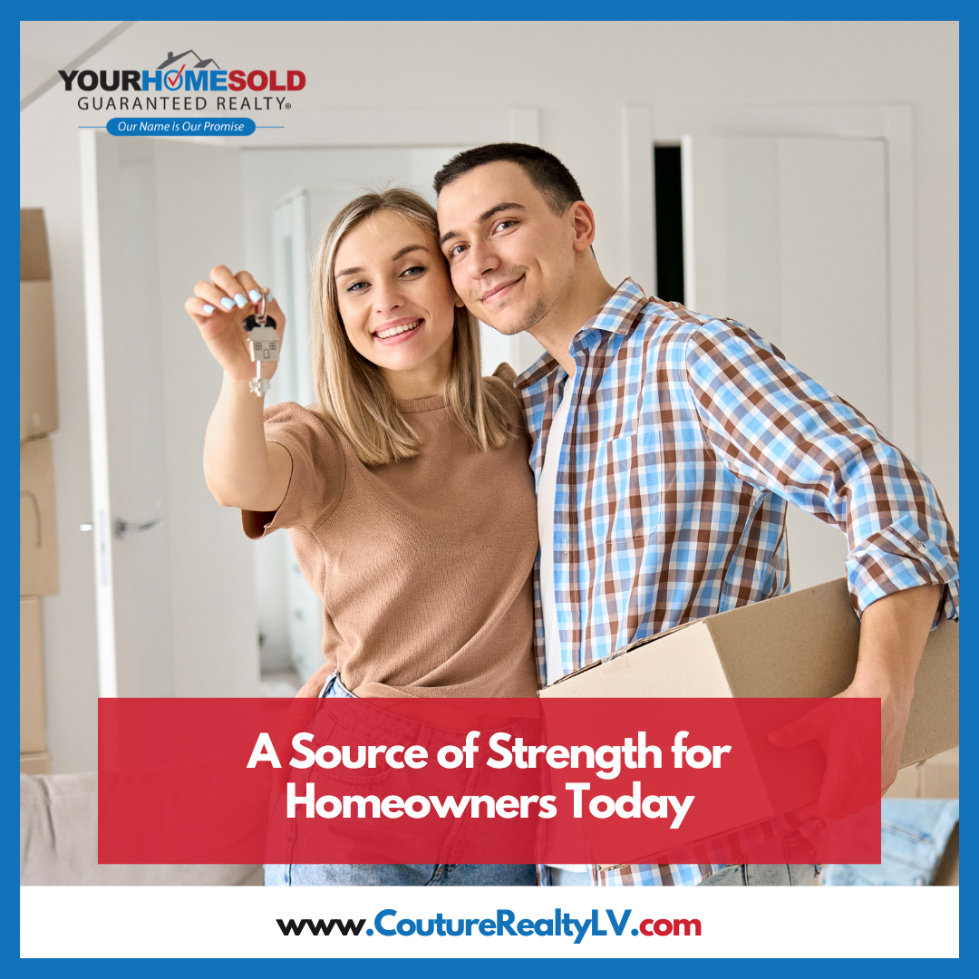 A Source of Strength for Homeowners Today