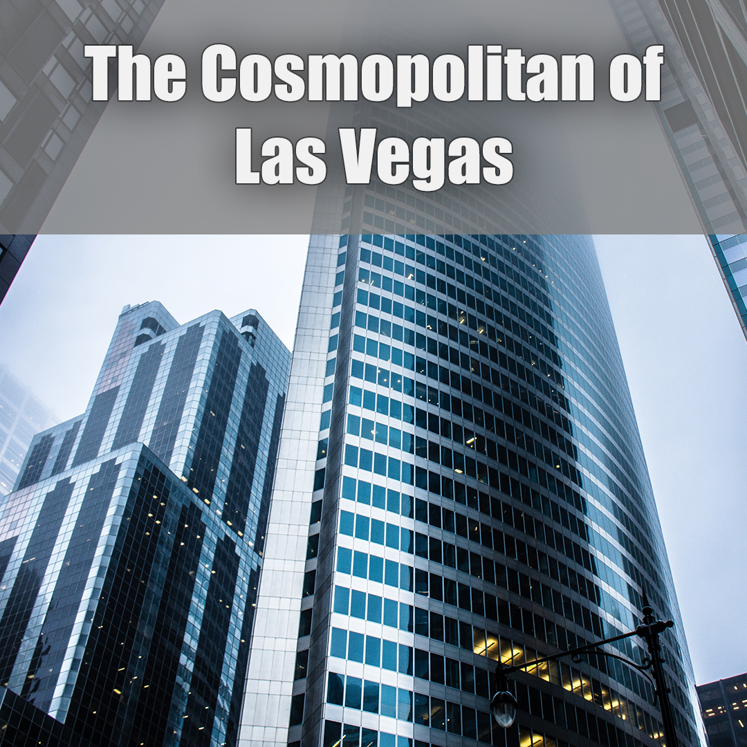 The Cosmopolitan of Las Vegas.jpg