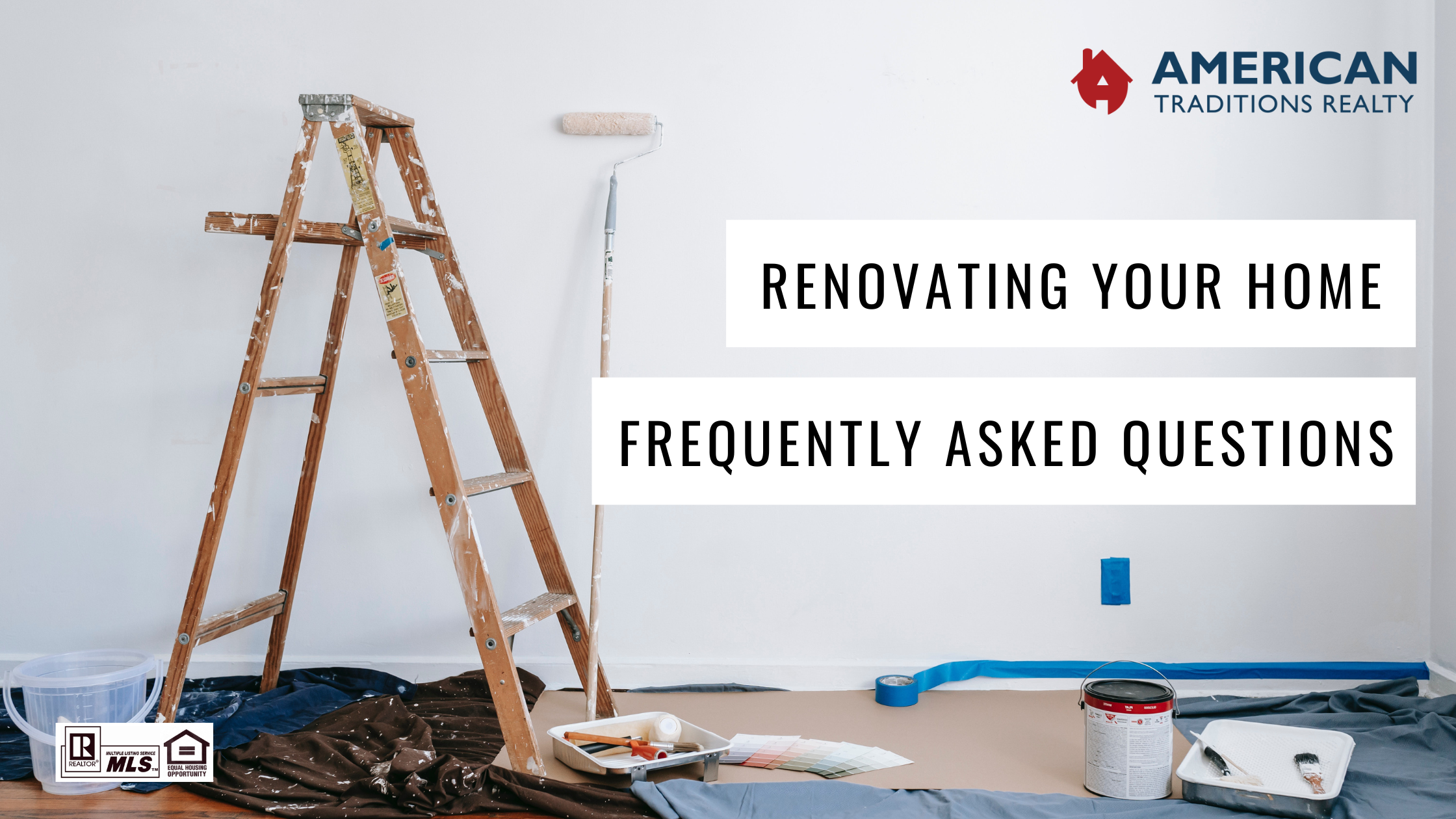 Renovating Your Home? Check Our FAQ’s!