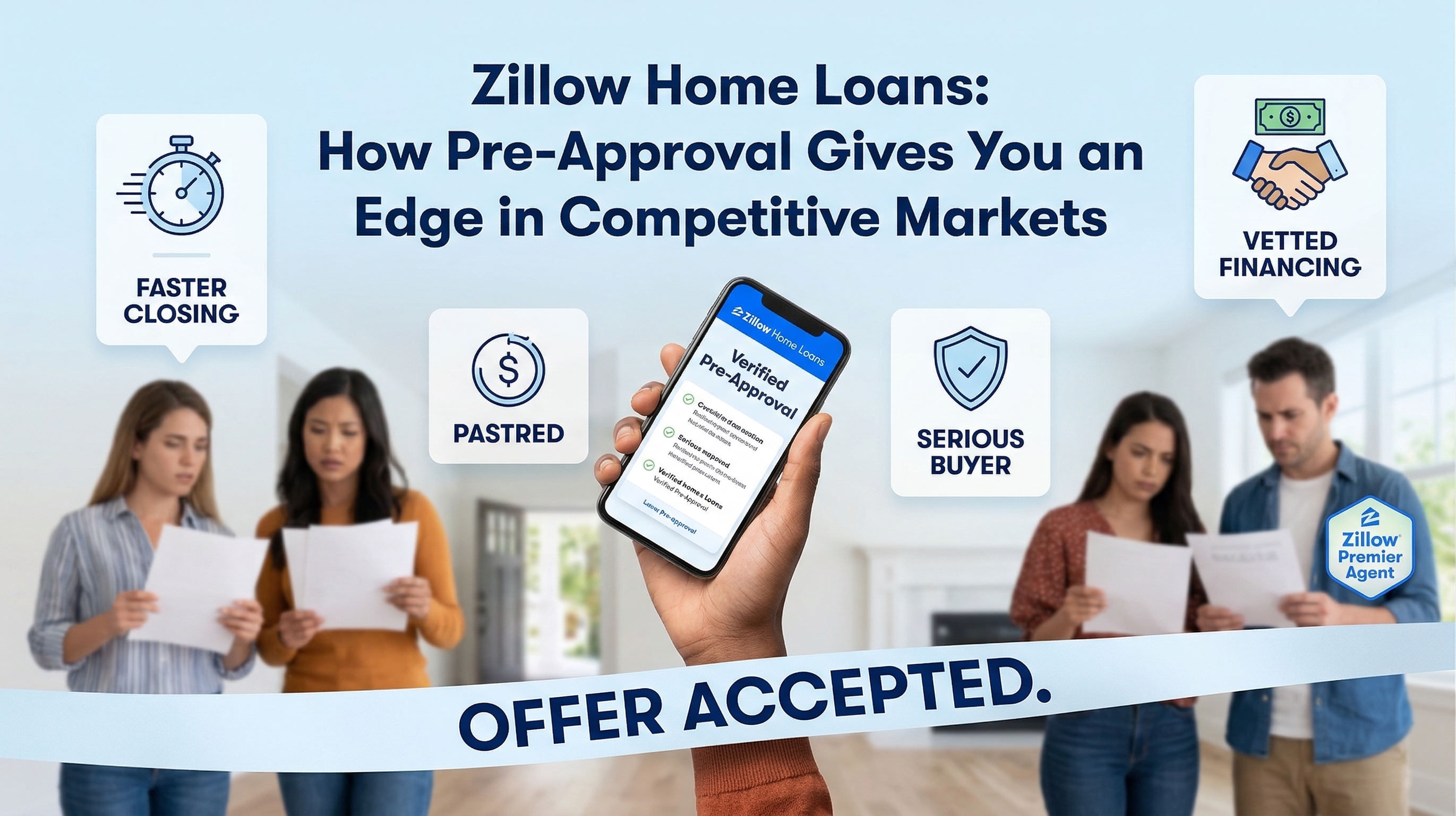 Zillow Home Loans: How Pre-Approval Gives You an Edge in Competitive Markets