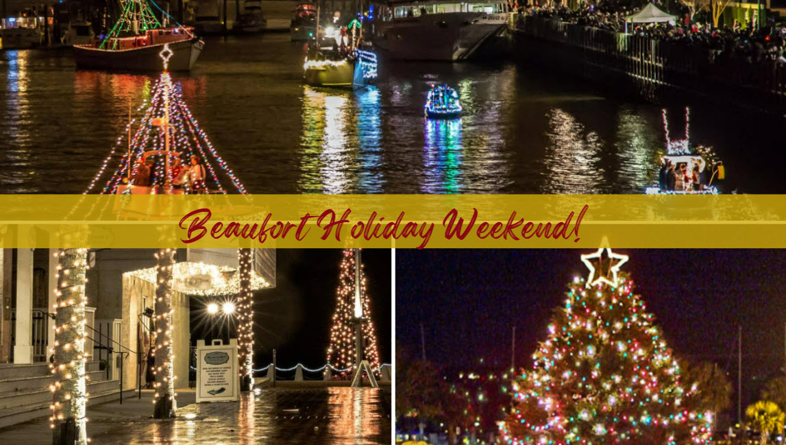 Get your Jingle Bells Ready…The Holidays are Coming to Life this Weekend in Beaufort!!
