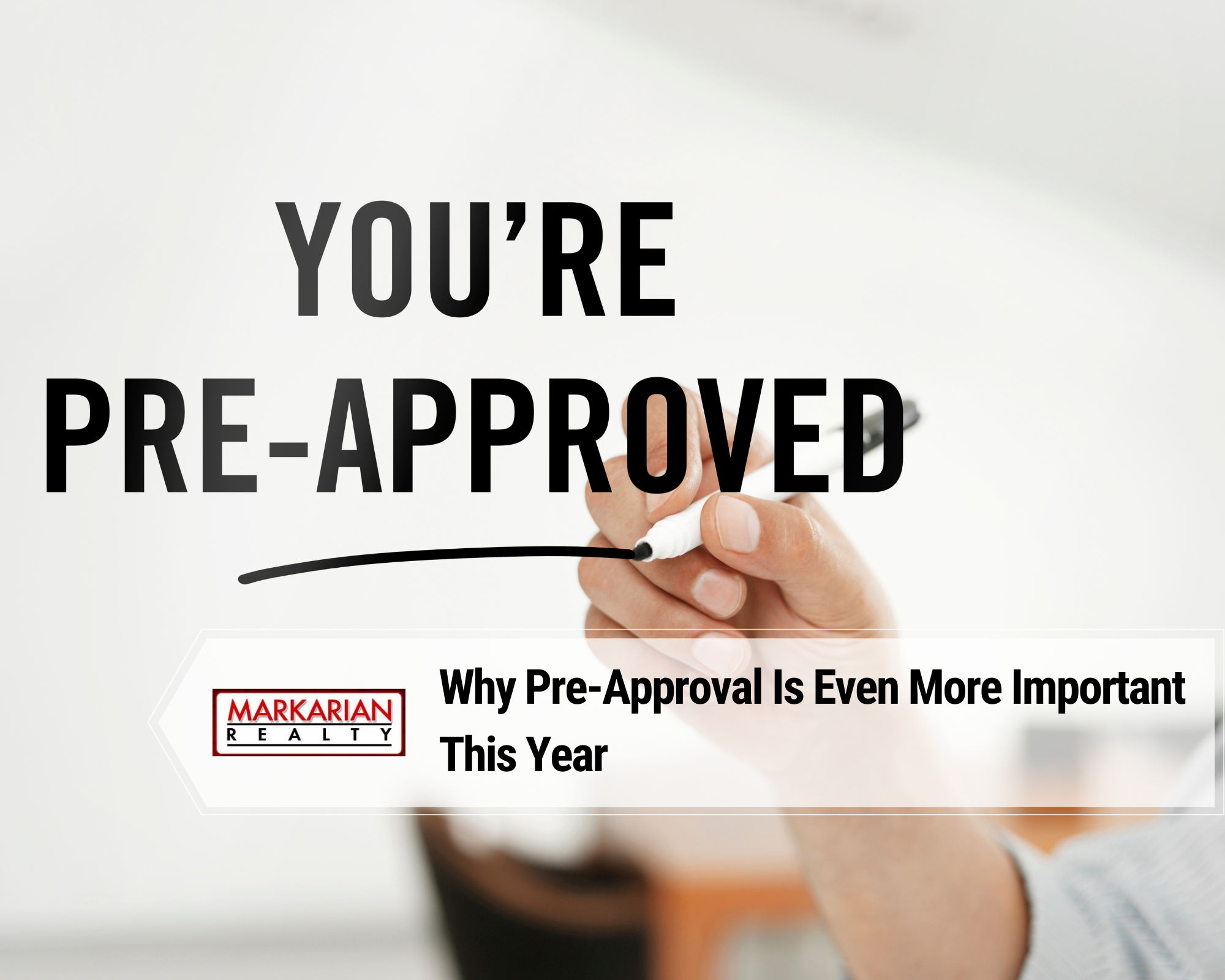 Why Pre-Approval Is Even More Important This Year