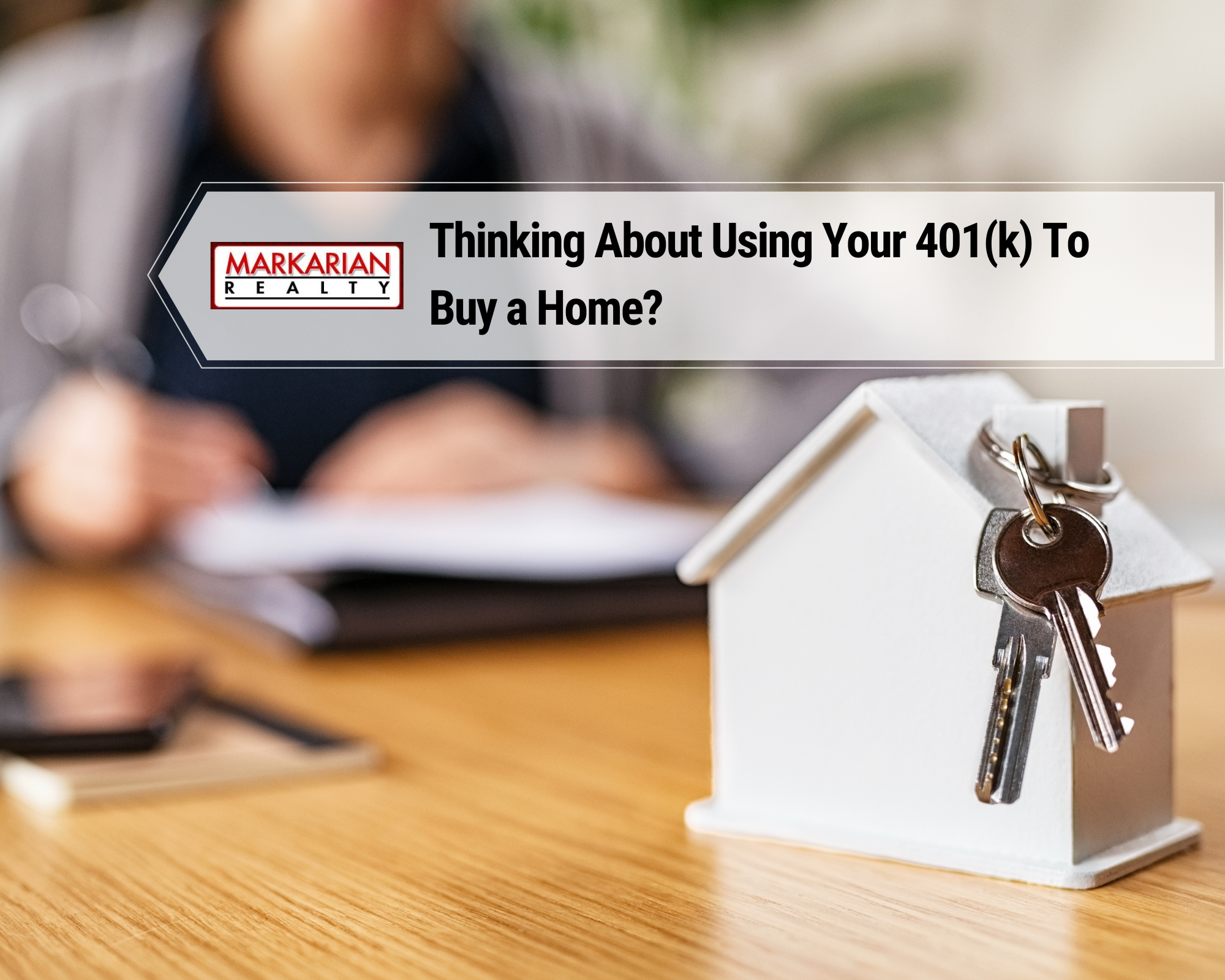 Thinking About Using Your 401(k) To Buy a Home?
