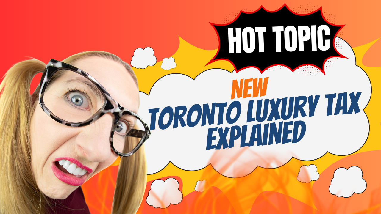 EP #122 _Toronto Luxury Home Tax- New Tax for Jan 2024- How it is affecting the market for home buyers and home sellers_ DEC 5 2023 (1).png
