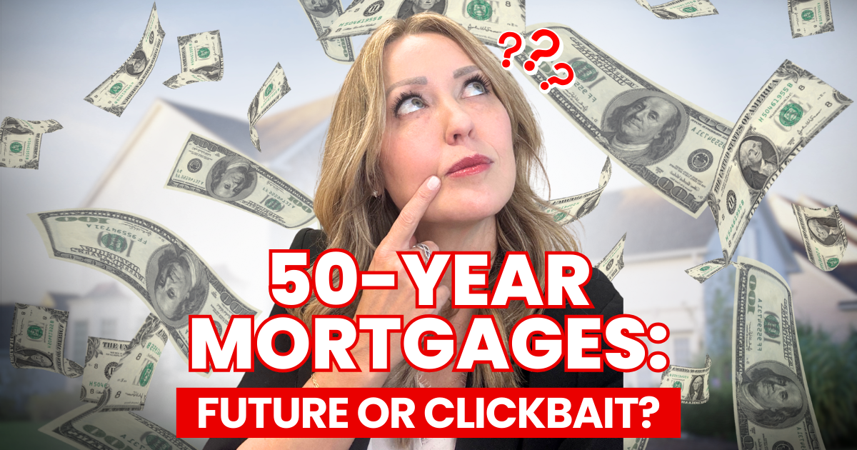 Are 50-Year Mortgages the Future or Just Clickbait Chaos