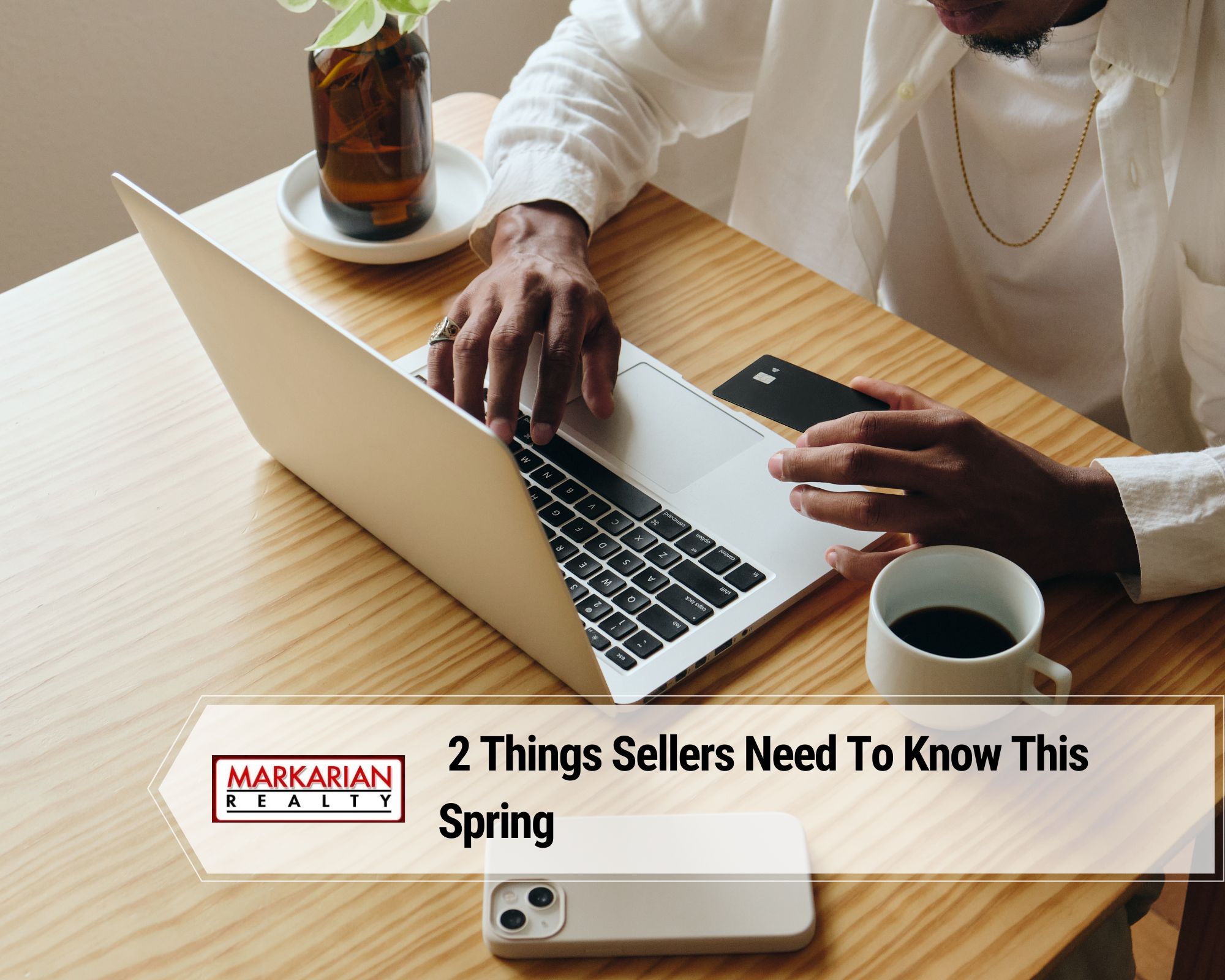 2 things sellers need to know this spring