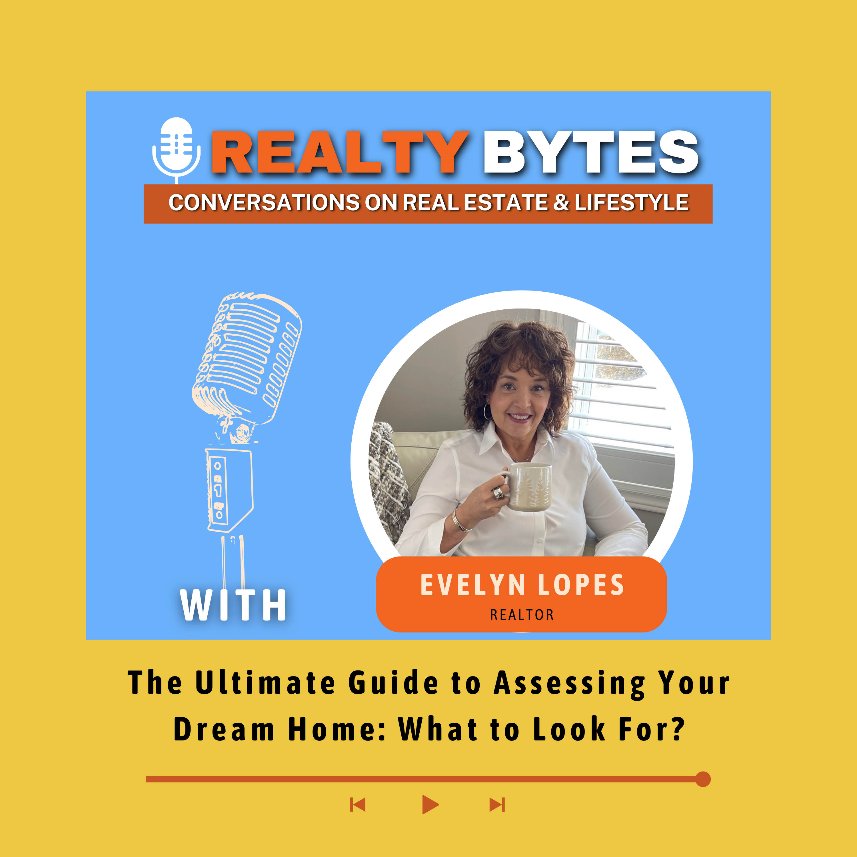 Ep 27 - The Ultimate Guide to Assessing Your Dream Home What to Look For.png